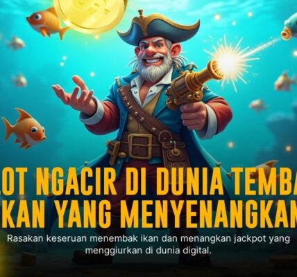 Tembak Ikan: Sensasi Baru Main Arcade Menghasilkan Seru